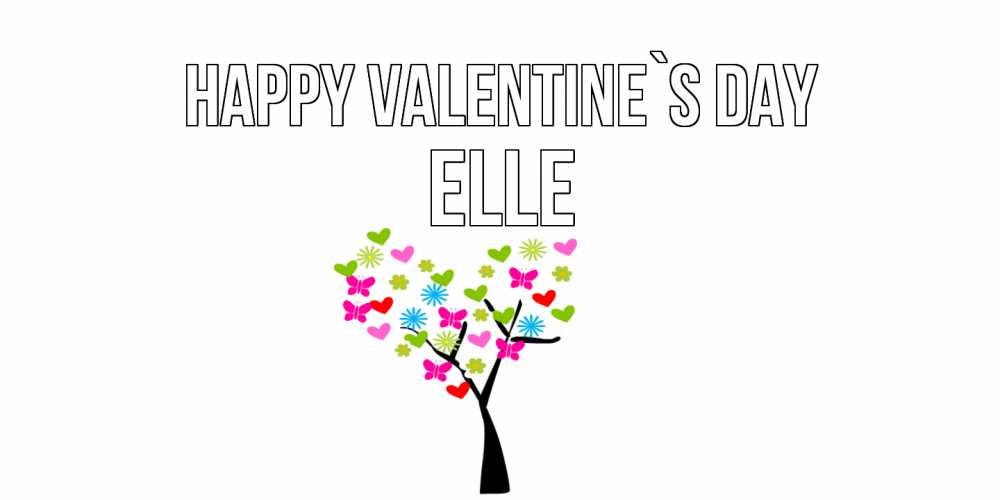 Greetings card с именем, Elle Happy Valentine`s Day дерево из бабочке и сердечек Greetings with text for free download 